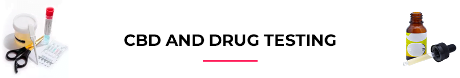 CBD and drug testing