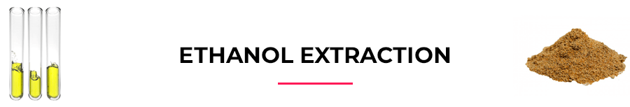 Ethanol extraction